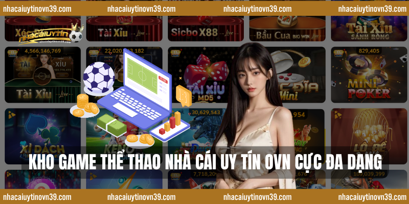 Kho game Thể thao nhà cái uy tín ovn cực đa dạng