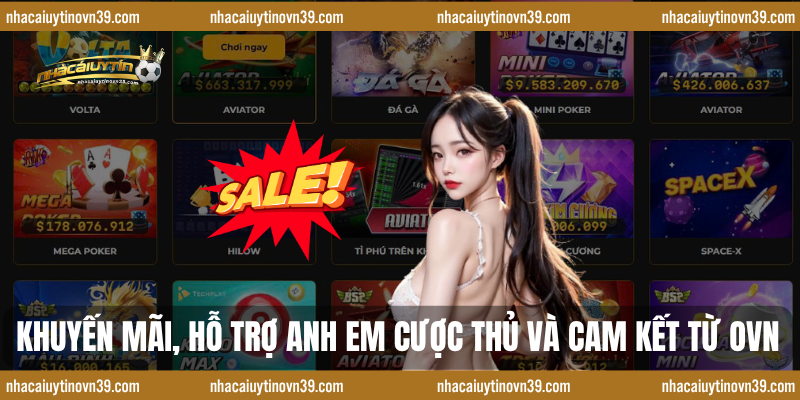 Khuyến Mãi, Hỗ Trợ Anh Em Cược Thủ và Cam Kết Từ ovn
